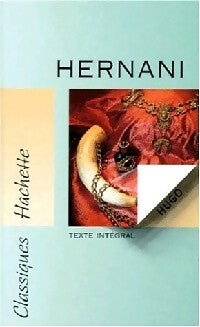 Livrenpoche : Hernani - Victor Hugo - Livre
