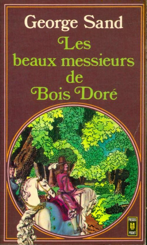 Livrenpoche : Les beaux messieurs de Bois-Doré - George Sand - Livre