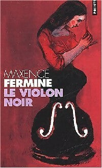 Livrenpoche : Le violon noir - Maxence Fermine - Livre
