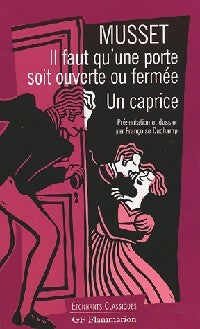 Livrenpoche : Il faut qu'une porte soit ouverte ou fermée / Un caprice - Alfred De Musset - Livre