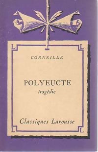 Livrenpoche : Polyeucte - Pierre Corneille - Livre
