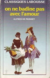 Livrenpoche : On ne badine pas avec l'amour - Alfred De Musset - Livre