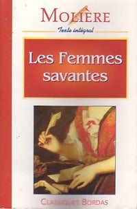 Les femmes savantes - Molière -  Classiques Bordas - Livre