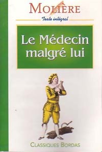 Livrenpoche : Le médecin malgré lui - Molière - Livre