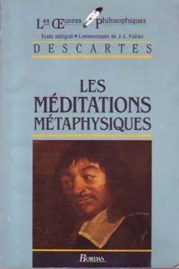 Les méditations métaphysiques - René Descartes -  Les Oeuvres philosophiques - Livre