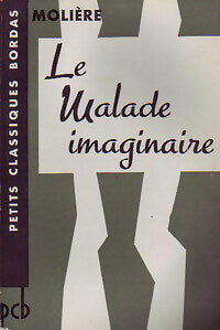 Livrenpoche : Le malade imaginaire - Molière, Kutukdjian Garance - Livre