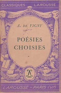 Poésies choisies - Alfred De Vigny -  Classiques Larousse - Livre
