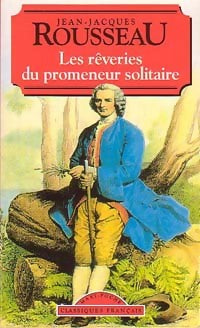 Livrenpoche : Les rêveries du promeneur solitaire - Jean-Jacques Rousseau - Livre