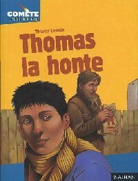 Thomas la Honte - Thierry Lenain -  Comète - Livre
