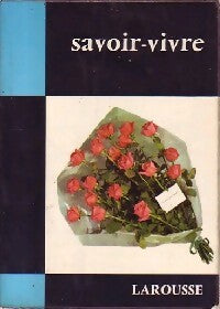 Livrenpoche : Savoir-vivre - Françoise De Raucourt - Livre