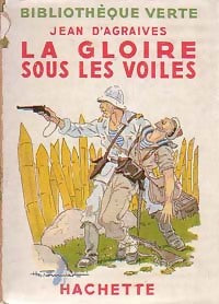 Livrenpoche : La gloire sous les voiles - Jean D'Agraives - Livre