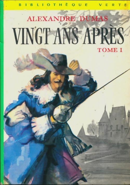 Livrenpoche : Vingt ans après Tome I - Alexandre Dumas - Livre