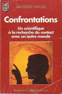 Confrontations - Jacques Vallée - Livre