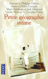 Livrenpoche : Petite géographie intime - Collectif - Livre