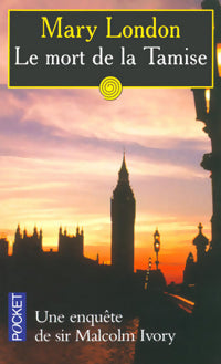 Livrenpoche : Le mort de la Tamise - Mary London - Livre