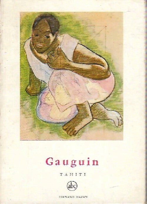 Livrenpoche : Gauguin : Tahiti - Paul Gauguin - Livre