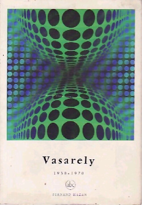 Vasarely 1930-1970 - Inconnu - Livre