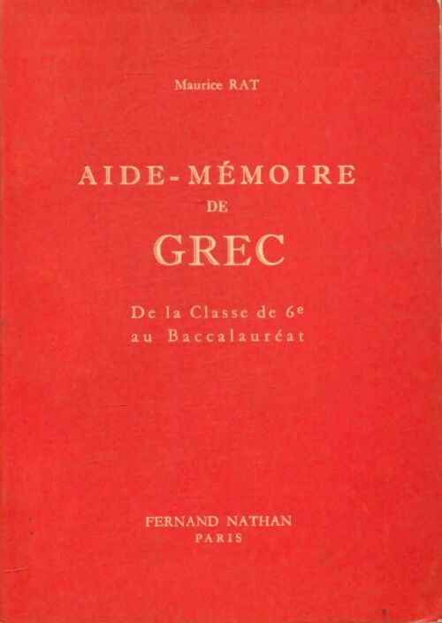 Aide-mémoire de grec - Maurice Rat - Livre