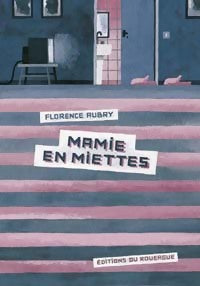 Mamie en miettes - Florence Aubry -  DoAdo - Livre
