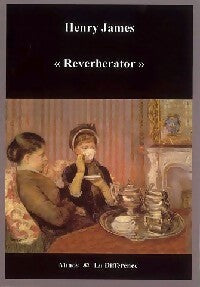Reverberator - Henry James - Livre
