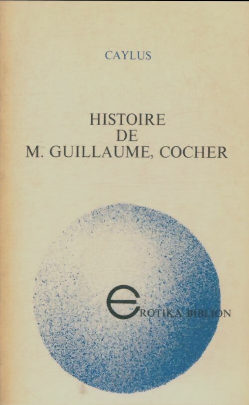 Livrenpoche : Histoire de M. Guillaume, cocher - Caylus - Livre