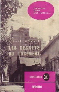 Les secrets du logement - Gilles Anouil -  Mise au point - Livre