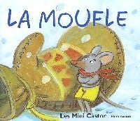 Livrenpoche : La moufle - Robert Giraud - Livre