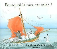 Livrenpoche : Pourquoi la mer est salée ? - Robert Giraud - Livre