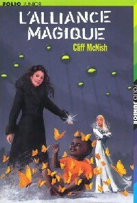 Livrenpoche : Le maléfice Tome II : L'alliance magique - Cliff McNish - Livre