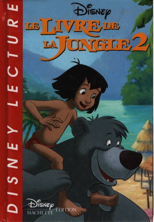 Le livre de la jungle 2 - Walt Disney - Livre