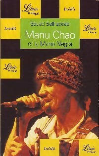 Manu Chao et la Mano Negra - Souâd Belhaddad -  Librio - Livre