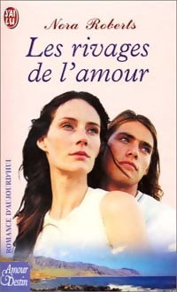 Livrenpoche : Les frères Quinn Tome IV : Les rivages de l'amour - Nora Roberts - Livre