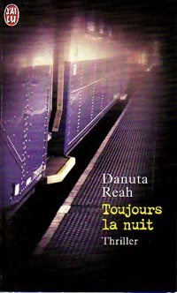 Livrenpoche : Toujours la nuit - Danuta Reah - Livre