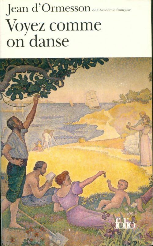 Livrenpoche : Voyez comme on danse - Jean D'Ormesson - Livre