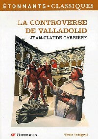 Livrenpoche : La controverse de Valladolid - Jean-Claude Carrière - Livre