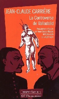 Livrenpoche : La controverse de Valladolid - Jean-Claude Carrière - Livre
