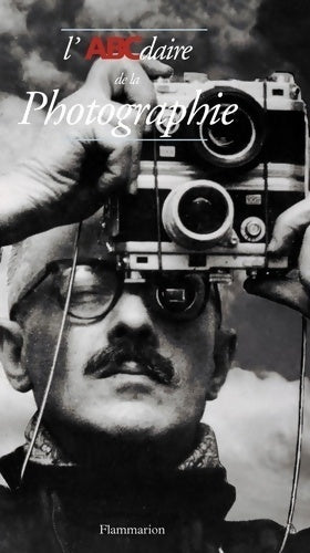 Livrenpoche : L'abcdaire de la photographie - Pierre-Jean Amar - Livre
