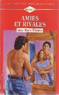 Livrenpoche : Amies et rivales - Anne Marie Winston - Livre