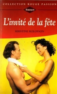 Livrenpoche : L'invité de la fête - Kristine Rolofson - Livre
