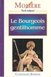 Livrenpoche : Le bourgeois gentilhomme - Molière, Y. Bomati - Livre