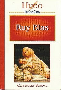 Ruy Blas - Victor Hugo -  Classiques Bordas - Livre