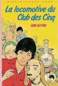 Livrenpoche : La locomotive du Club des Cinq - Enid Blyton - Livre
