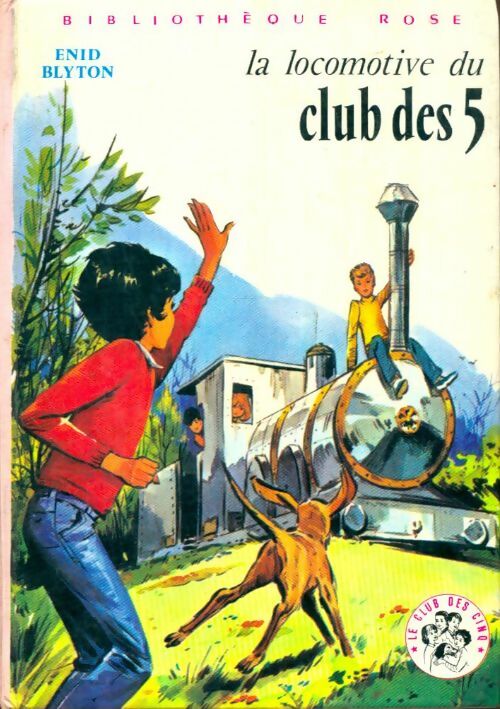 Livrenpoche : La locomotive du Club des Cinq - Enid Blyton - Livre