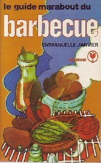 Le guide Marabout du barbecue - Emmanuelle Janvier -  Service - Livre