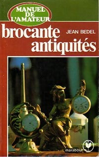 Livrenpoche : Brocante, antiquités - Jean Bedel - Livre