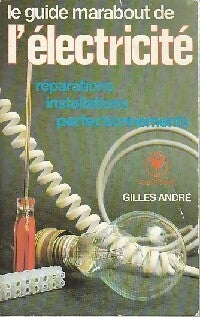 Livrenpoche : Le guide Marabout de l'électricité - G. André - Livre