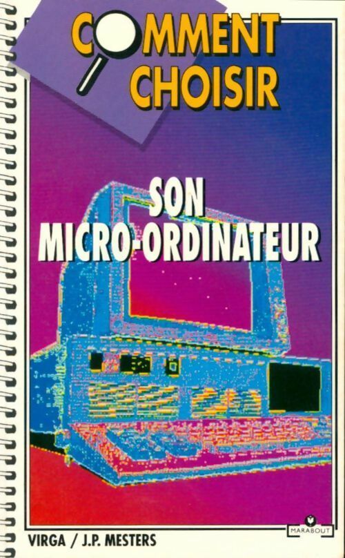 Livrenpoche : Comment choisir son micro-ordinateur - J-P Mesters - Livre