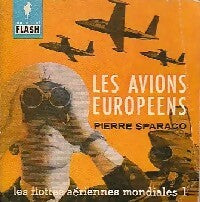 Livrenpoche : Les avions européens - Pierre Sparaco - Livre