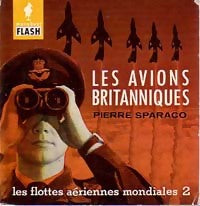 Livrenpoche : Les avions britanniques - Pierre Sparaco - Livre