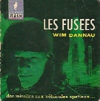 Livrenpoche : Les fusées - Wim Dannau - Livre